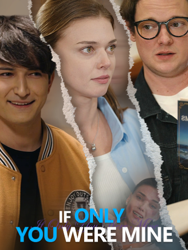 If Only You Were Mine