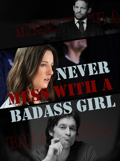 Never Mess With A Badass Girl