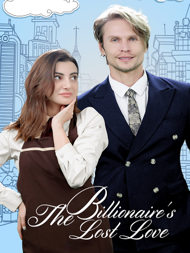 The Billionaire’s Lost Love